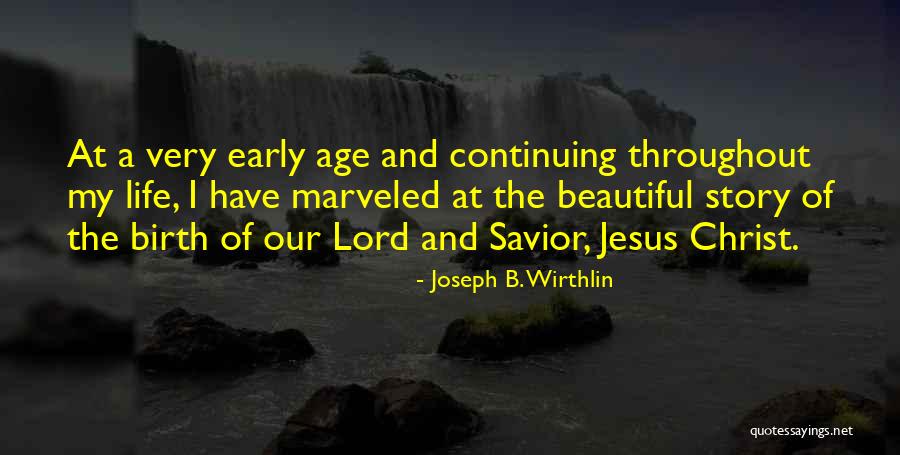 Age Beautiful Quotes By Joseph B. Wirthlin