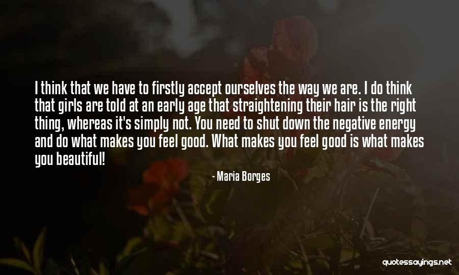 Age Beautiful Quotes By Maria Borges