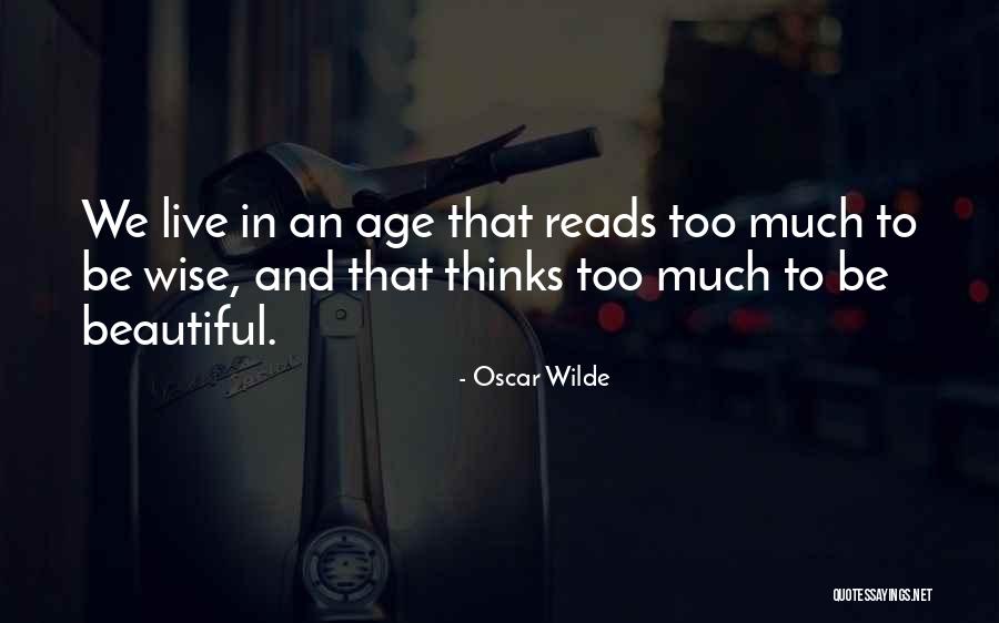 Age Beautiful Quotes By Oscar Wilde