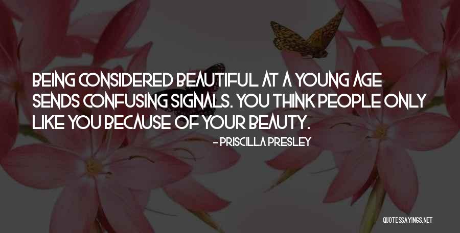 Age Beautiful Quotes By Priscilla Presley