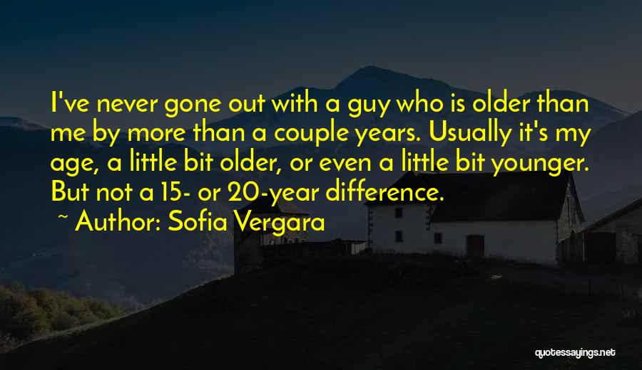 Age Difference Couple Quotes By Sofia Vergara