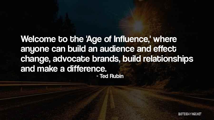 Age Difference Relationships Quotes By Ted Rubin Age Difference Relationships Quotes By Ted Rubin