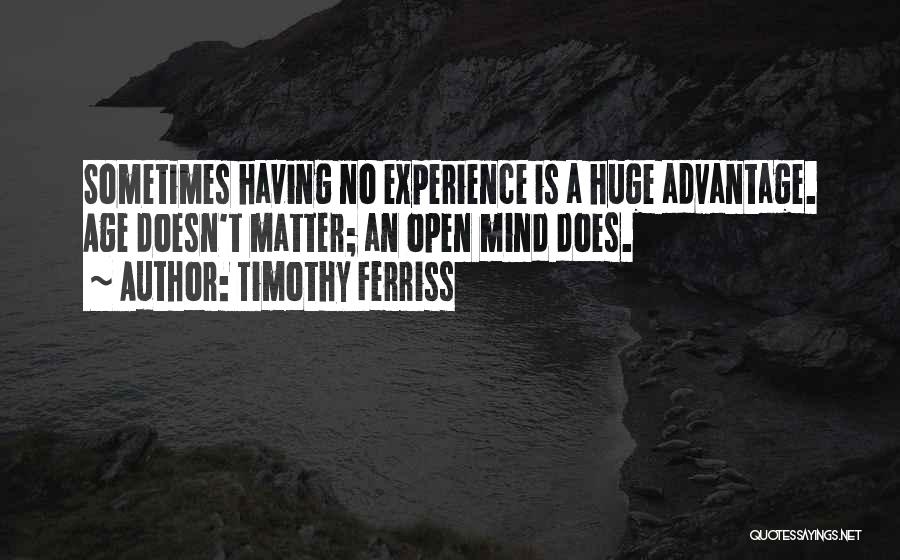 Age Doesn't Matter Quotes By Timothy Ferriss