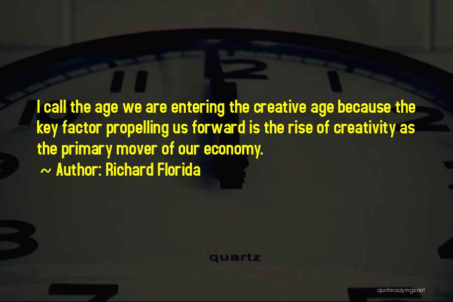 Age Factor Quotes By Richard Florida