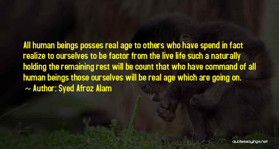 Age Factor Quotes By Syed Afroz Alam