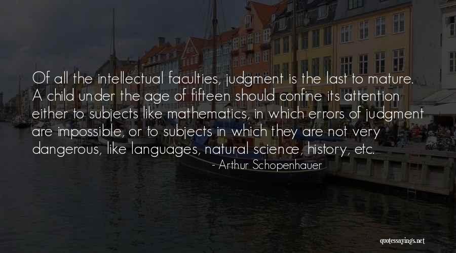Age Fifteen Quotes By Arthur Schopenhauer Age Fifteen Quotes By Arthur Schopenhauer