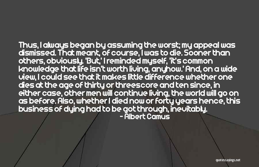 Age Forty Quotes By Albert Camus Age Forty Quotes By Albert Camus