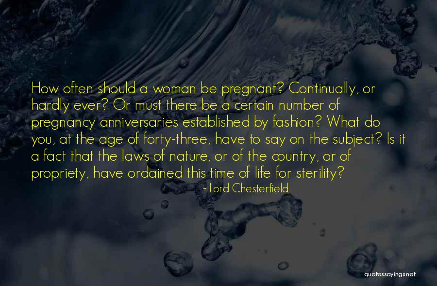 Age Forty Quotes By Lord Chesterfield Age Forty Quotes By Lord Chesterfield