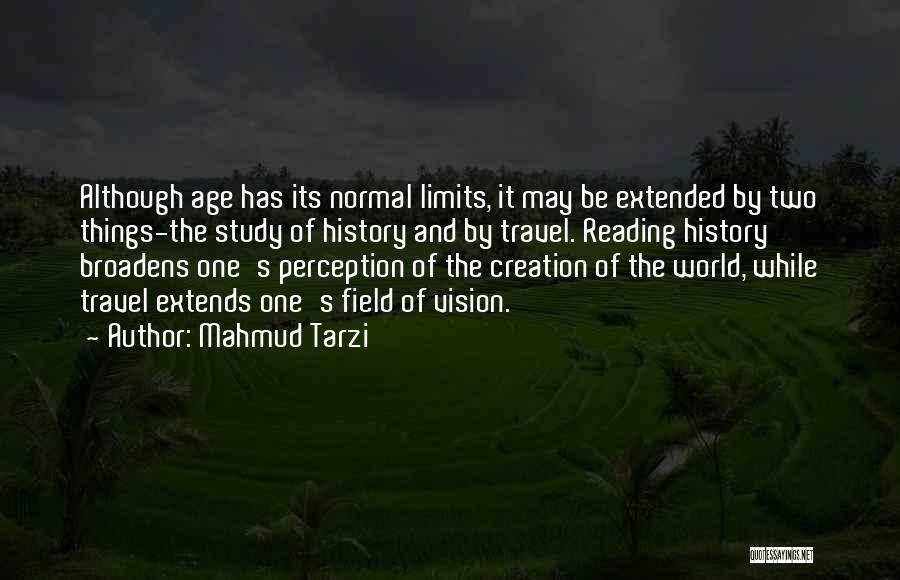 Age Has No Limits Quotes By Mahmud Tarzi