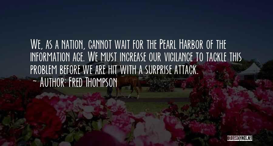 Age Increase Quotes By Fred Thompson