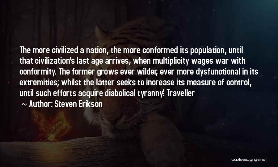 Age Increase Quotes By Steven Erikson