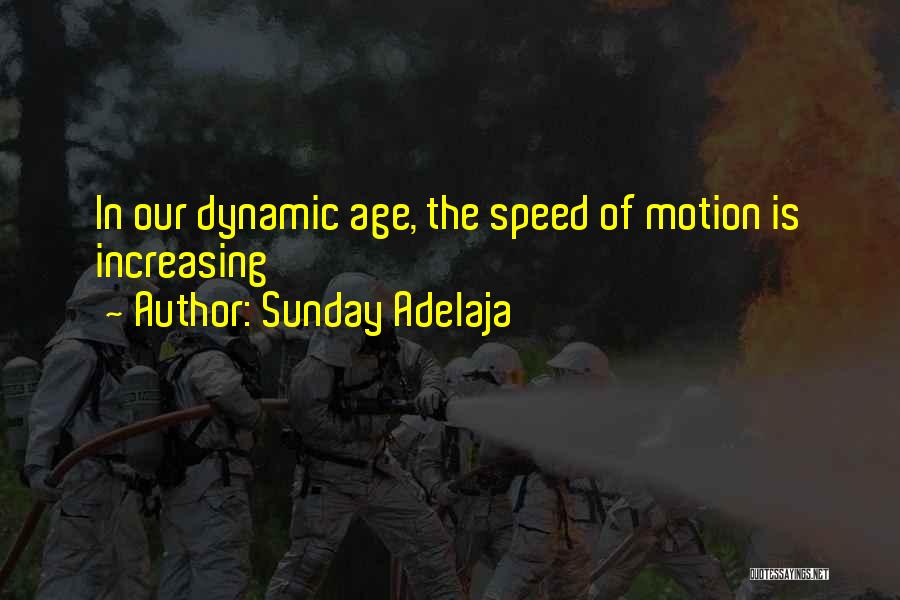 Age Increase Quotes By Sunday Adelaja