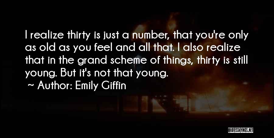 Age Is Just Number Quotes By Emily Giffin