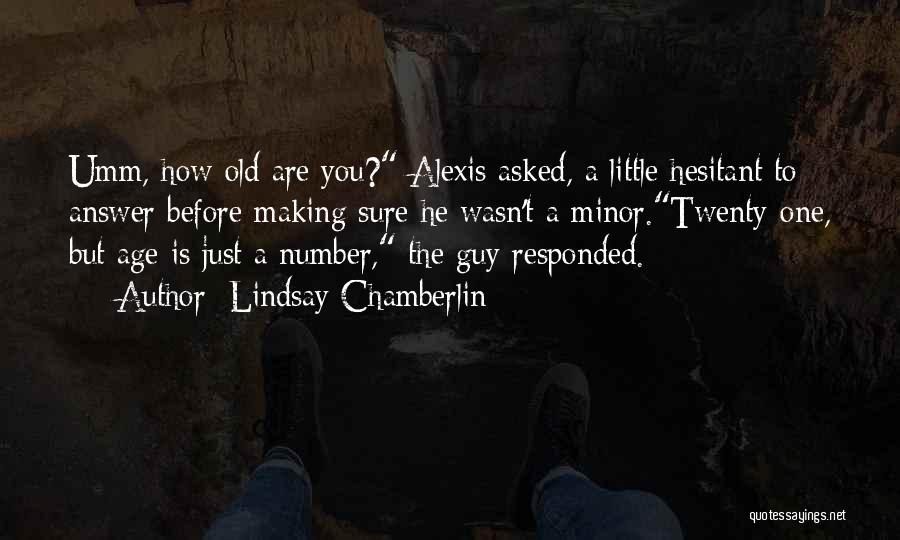 Age Is Just Number Quotes By Lindsay Chamberlin