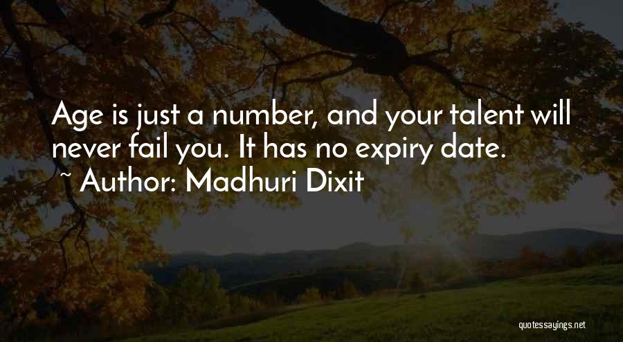 Age Is Just Number Quotes By Madhuri Dixit