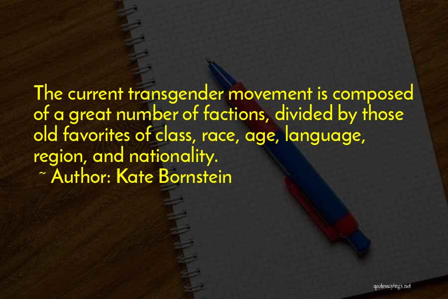 Age Is Just Numbers Quotes By Kate Bornstein