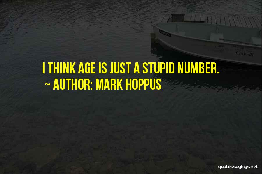 Age Is Just Numbers Quotes By Mark Hoppus