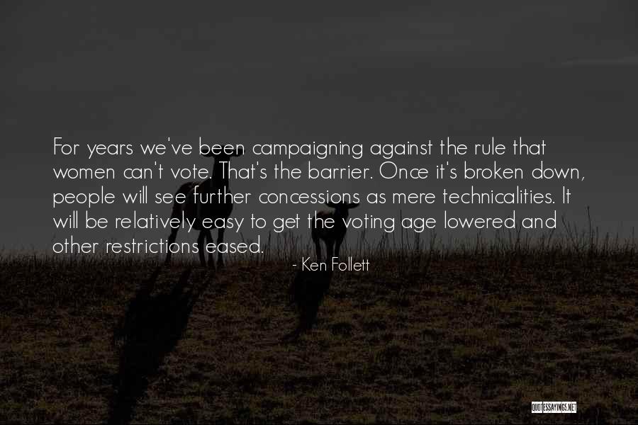 Age Is No Barrier Quotes By Ken Follett Age Is No Barrier Quotes By Ken Follett