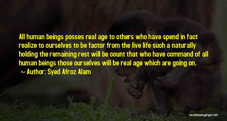 Age Is Not A Factor Quotes By Syed Afroz Alam