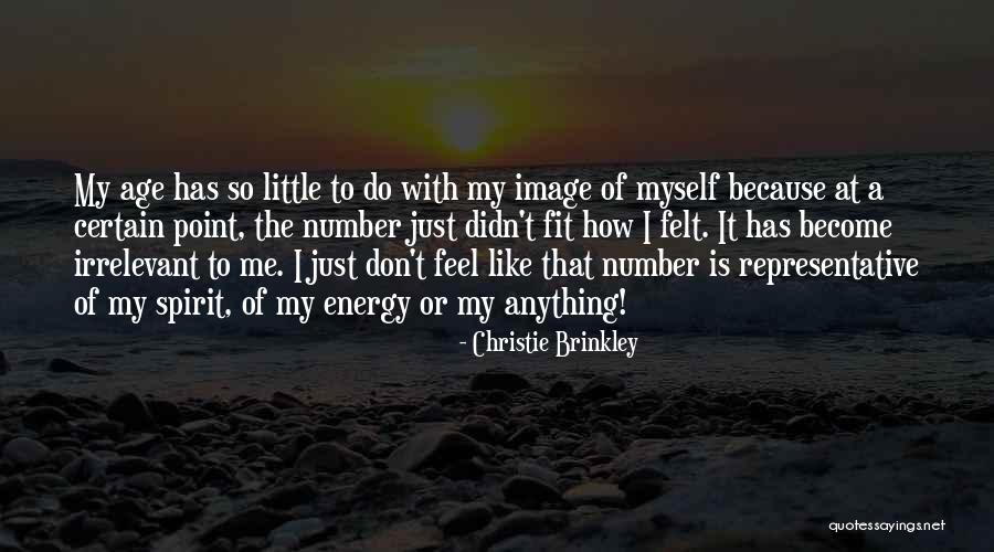 Age Is Not A Number Quotes By Christie Brinkley Age Is Not A Number Quotes By Christie Brinkley