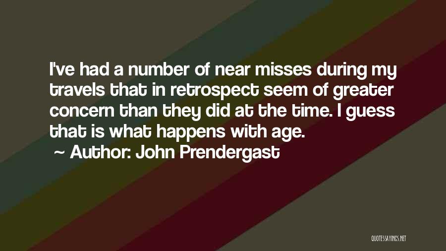Age Is Not A Number Quotes By John Prendergast