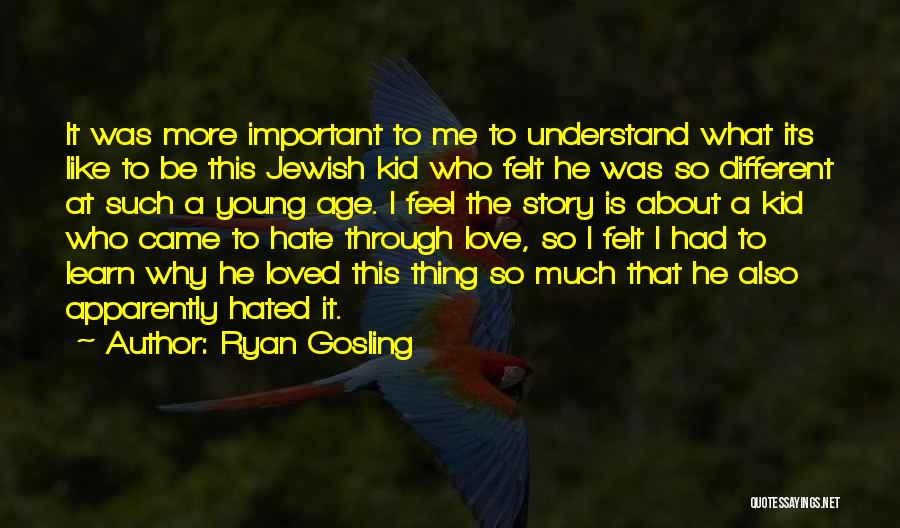 Age Is Not Important In Love Quotes By Ryan Gosling