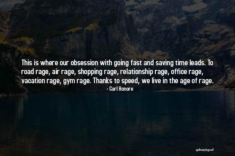 Age Is Quotes By Carl Honore Age Is Quotes By Carl Honore