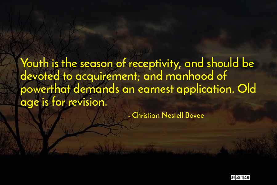 Age Is Quotes By Christian Nestell Bovee Age Is Quotes By Christian Nestell Bovee