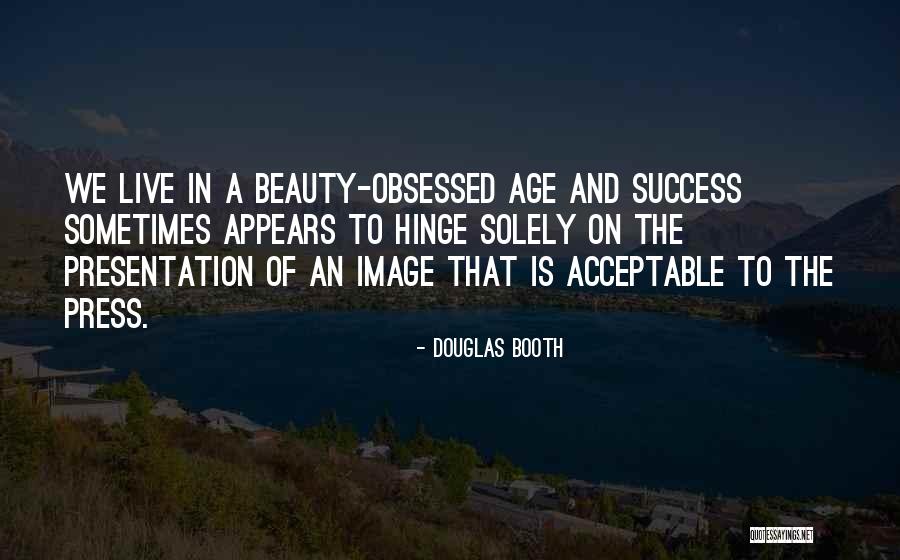 Age Is Quotes By Douglas Booth Age Is Quotes By Douglas Booth