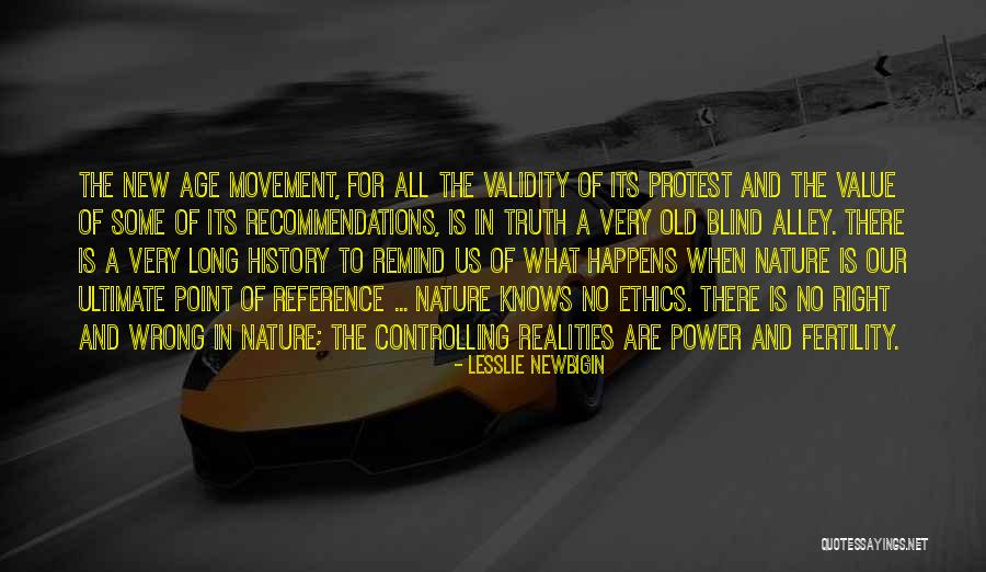 Age Is Quotes By Lesslie Newbigin Age Is Quotes By Lesslie Newbigin