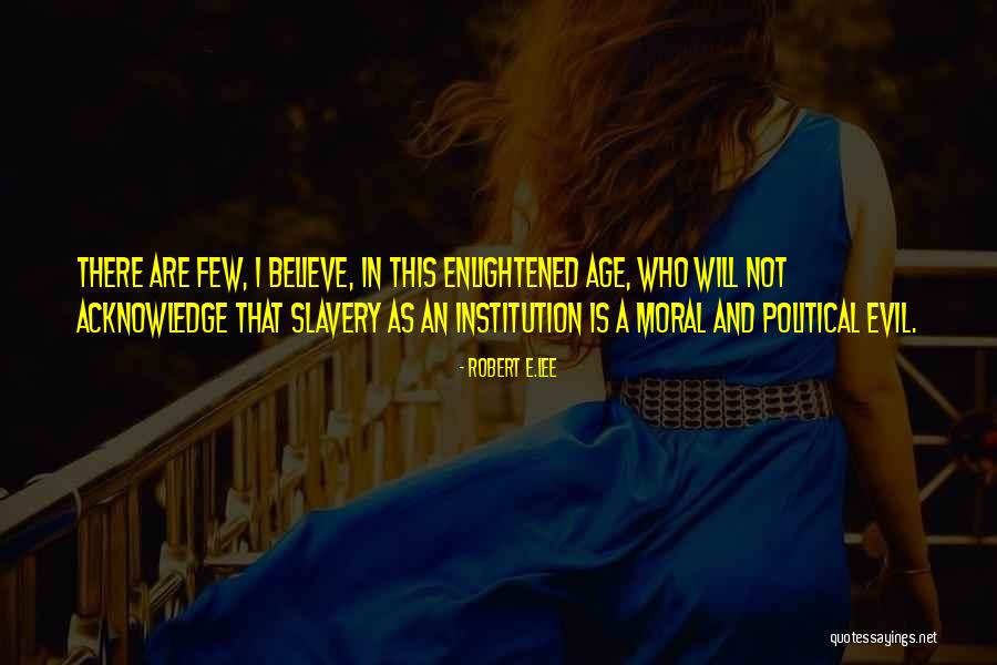 Age Is Quotes By Robert E.Lee Age Is Quotes By Robert E.Lee