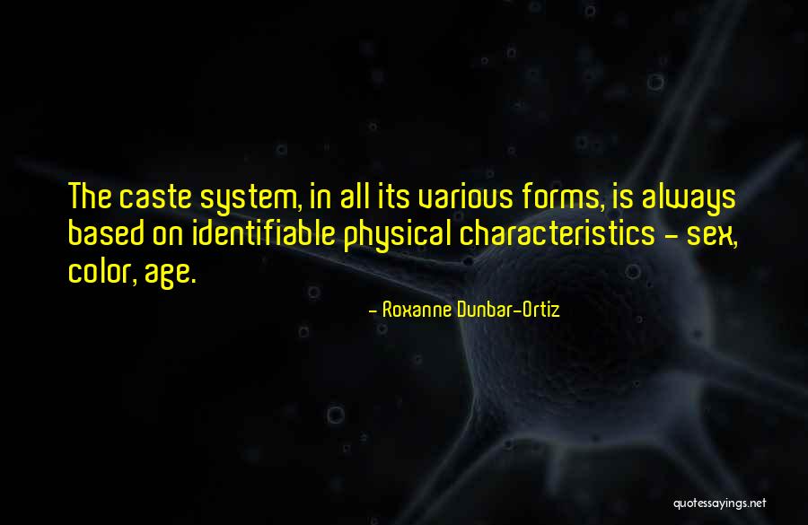 Age Is Quotes By Roxanne Dunbar-Ortiz Age Is Quotes By Roxanne Dunbar-Ortiz