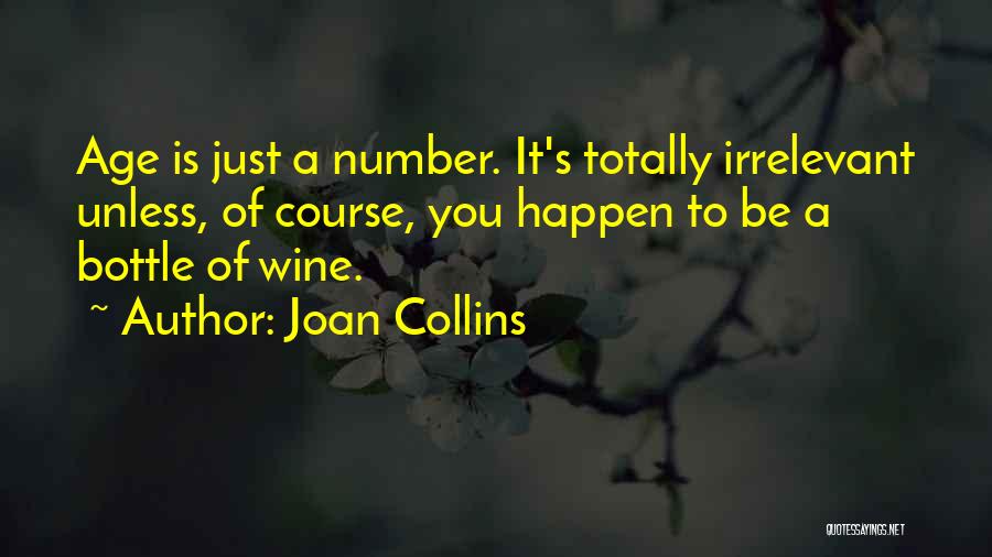 Age Just Number Quotes By Joan Collins