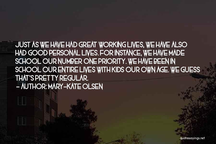 Age Just Number Quotes By Mary-Kate Olsen
