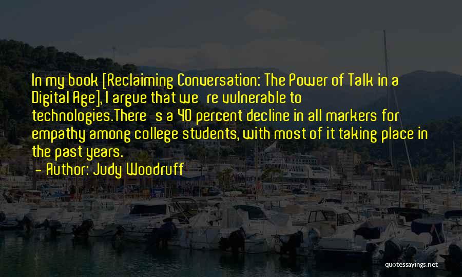 Age Of 40 Quotes By Judy Woodruff