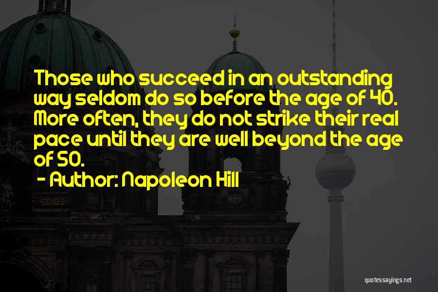 Age Of 40 Quotes By Napoleon Hill