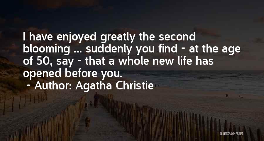 Age Of 50 Quotes By Agatha Christie