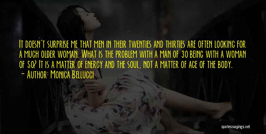 Age Of 50 Quotes By Monica Bellucci