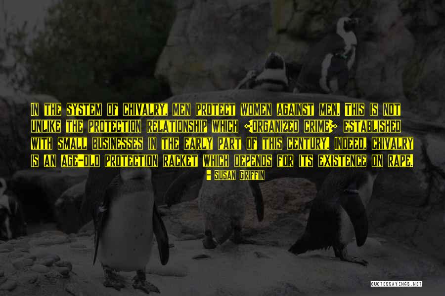 Age Of Chivalry Quotes By Susan Griffin Age Of Chivalry Quotes By Susan Griffin