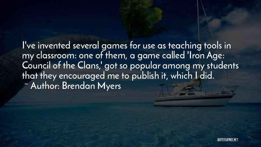 Age Of Iron Quotes By Brendan Myers