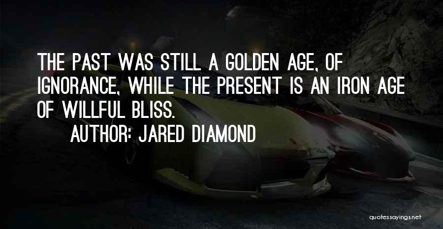 Age Of Iron Quotes By Jared Diamond