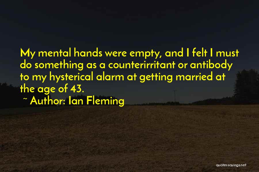 Age Of Quotes By Ian Fleming