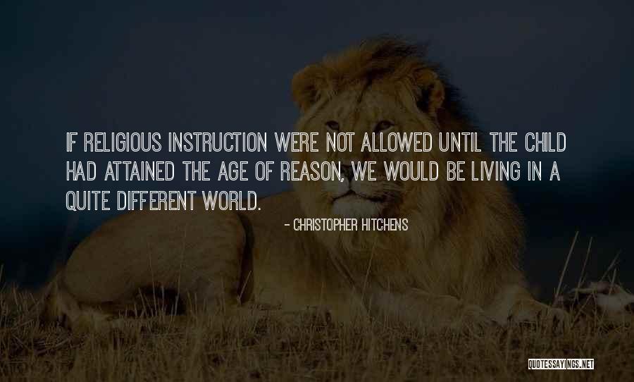 Age Of Reason Quotes By Christopher Hitchens Age Of Reason Quotes By Christopher Hitchens