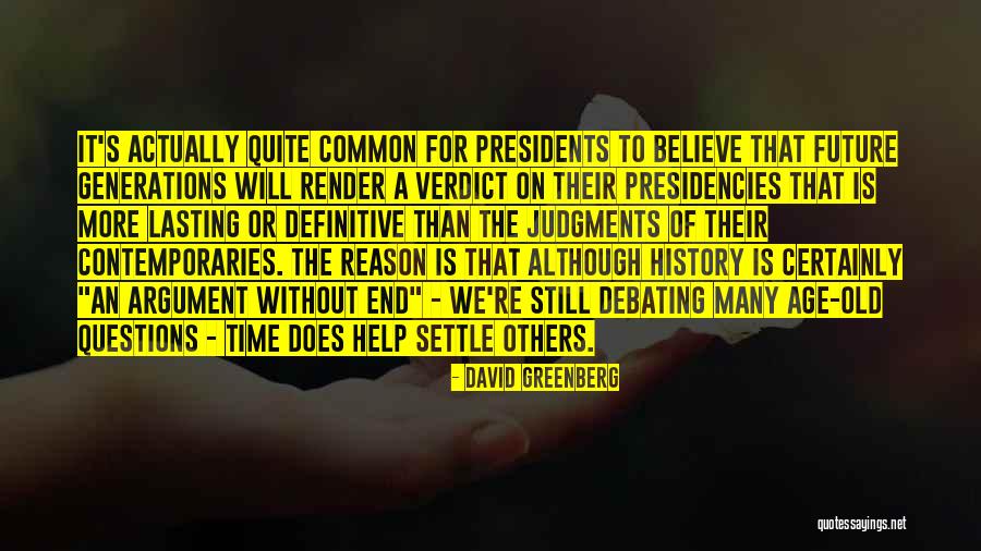 Age Of Reason Quotes By David Greenberg Age Of Reason Quotes By David Greenberg