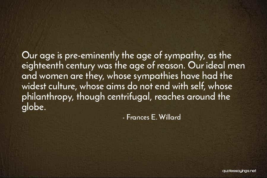 Age Of Reason Quotes By Frances E. Willard Age Of Reason Quotes By Frances E. Willard