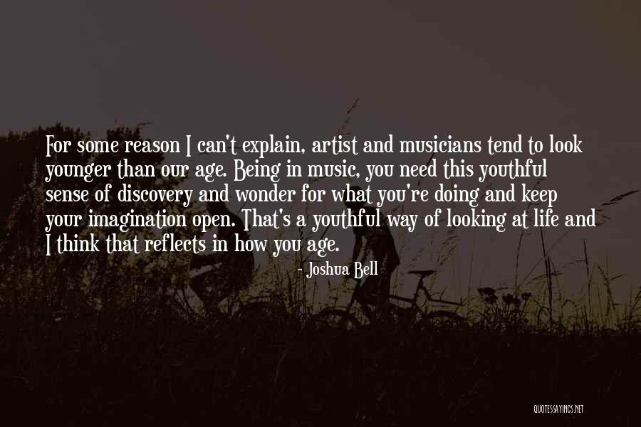 Age Of Reason Quotes By Joshua Bell Age Of Reason Quotes By Joshua Bell