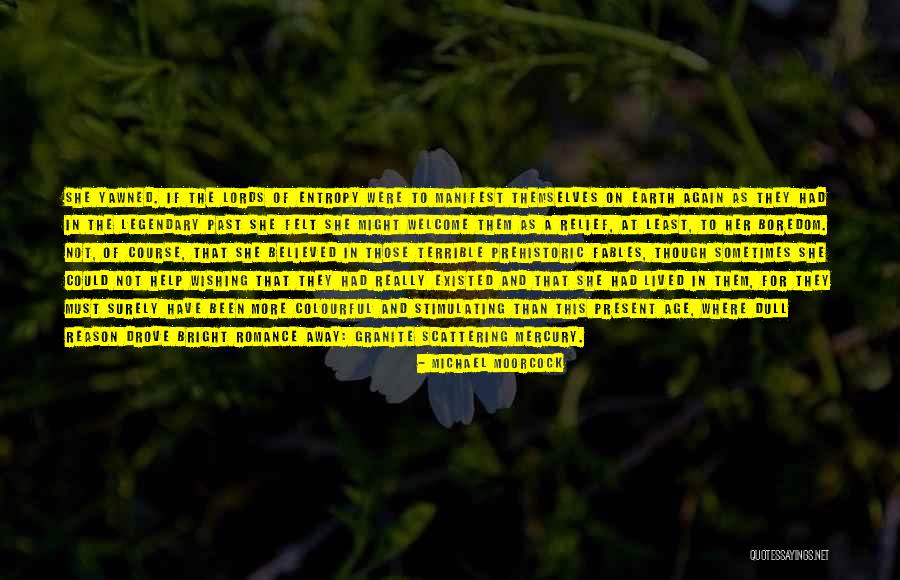 Age Of Reason Quotes By Michael Moorcock Age Of Reason Quotes By Michael Moorcock