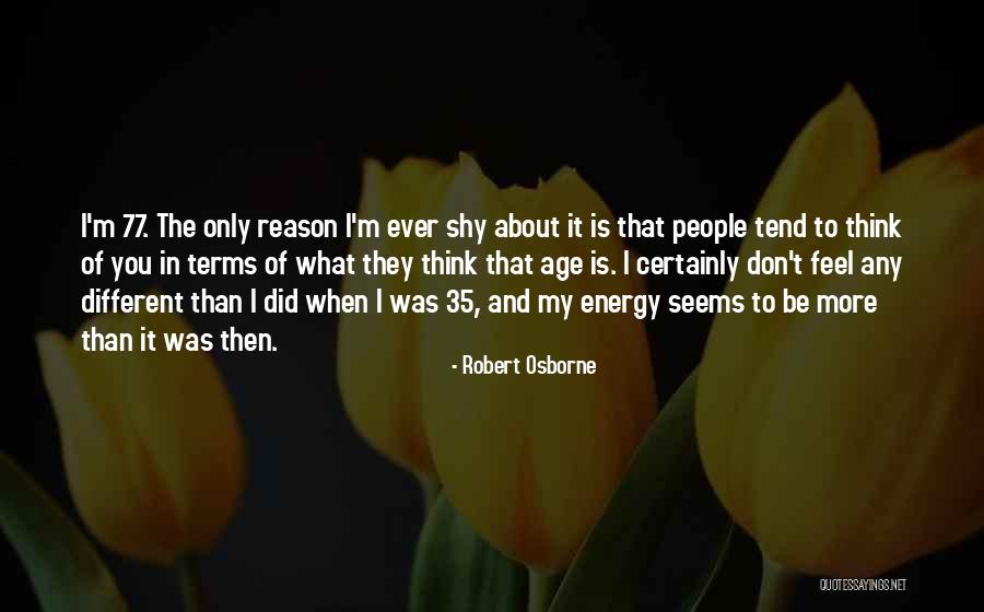Age Of Reason Quotes By Robert Osborne Age Of Reason Quotes By Robert Osborne