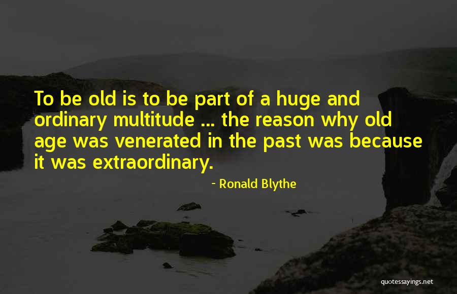 Age Of Reason Quotes By Ronald Blythe Age Of Reason Quotes By Ronald Blythe