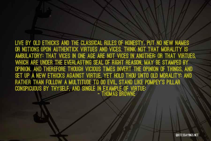 Age Of Reason Quotes By Thomas Browne Age Of Reason Quotes By Thomas Browne